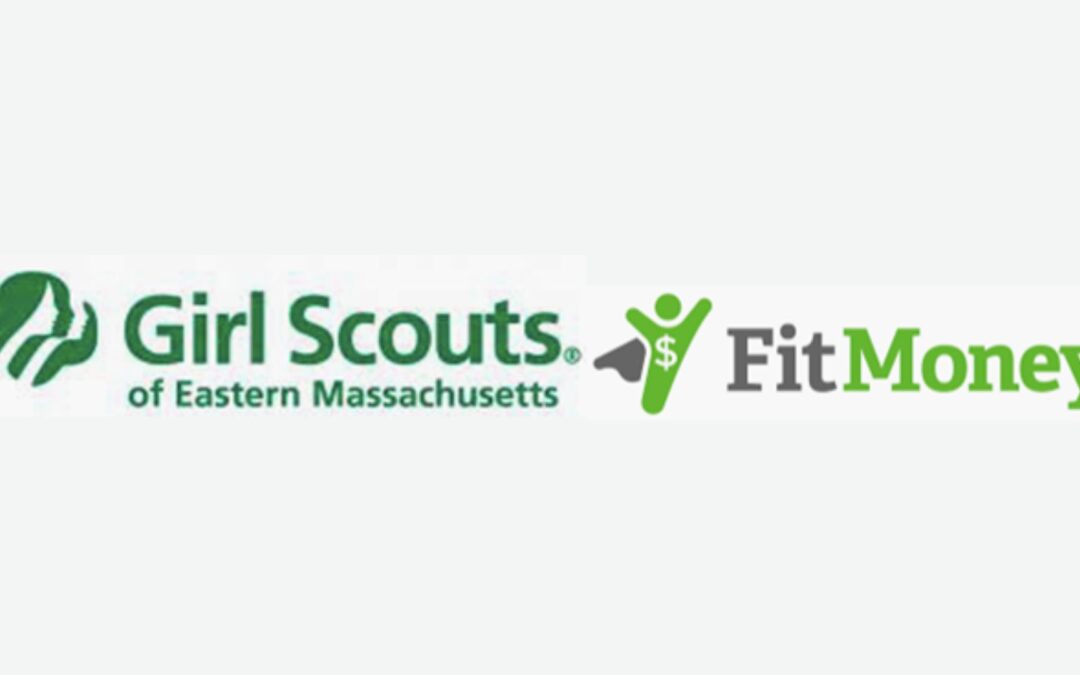 FitMoney + Girl Scouts of Eastern Mass